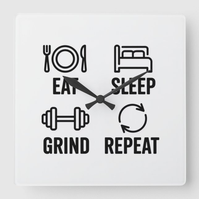 Reloj Cuadrado Come. Duerme. Trabaja duro. Repite (Anverso)