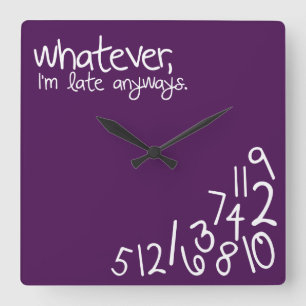 Reloj Cuadrado como sea, llego tarde de todos modos - eggplant mo