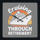 Reloj Cuadrado Cruising Trough Retirement<br><div class="desc">Cruising Trough Retirement</div>