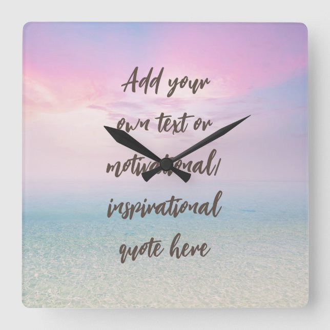 Reloj Cuadrado CUSTOM Pastel Dream Beach Motivational Quote (Anverso)