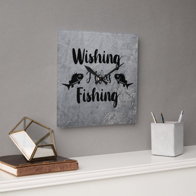 Reloj Cuadrado Deseando que estuviera pescando una cita divertida (Oficina)