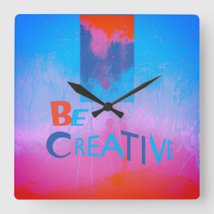 Reloj Cuadrado Diseño magenta de Naranja azul "Be Creative"