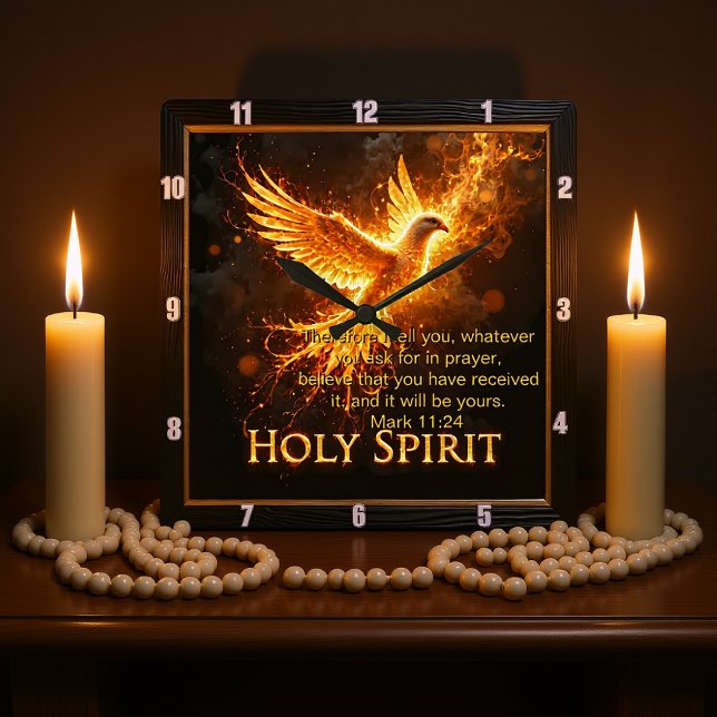 Reloj Cuadrado Divine Flame Holy Spirit Message Mark 11:24 Verse (Subido por el creador)