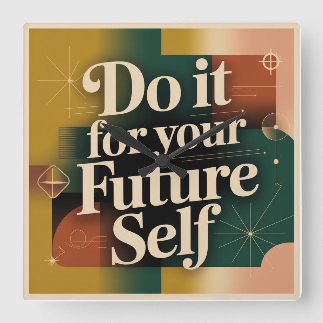 Reloj Cuadrado Do It For Your Future Self (Anverso)