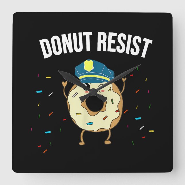 Reloj Cuadrado Donut Resist Meme Funny Police Officer Apoya El (Anverso)