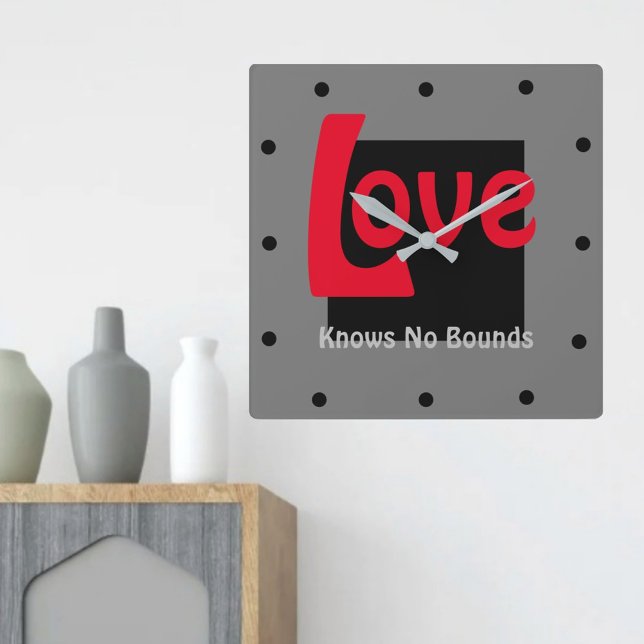 Reloj Cuadrado El amor no conoce límites gris negro rojo moderno (Subido por el creador)
