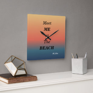 Reloj Cuadrado Encuentrame En La Playa Color De Amanecer De Veran
