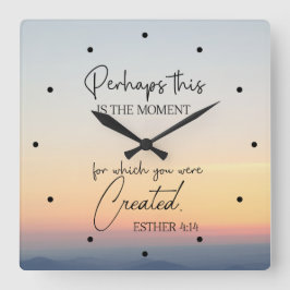 Reloj Cuadrado Esther 4:14 Tal vez este sea el momento de la Bibl