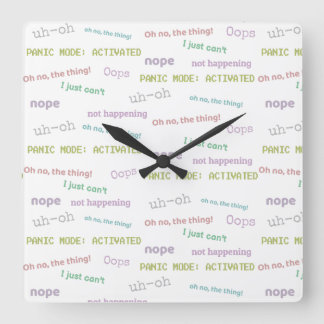 Reloj Cuadrado Estoy retrasado de todos modos Clock