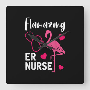 Reloj Cuadrado Flamante Flamingo ER Nurse Nurse Nurse Nurse Regal