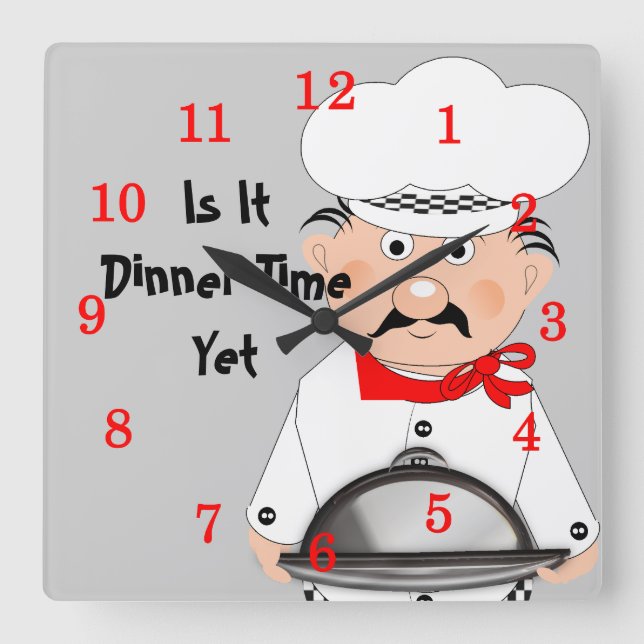 Reloj Cuadrado Funny Chef - Es Hora De Cenar Todavía (Anverso)
