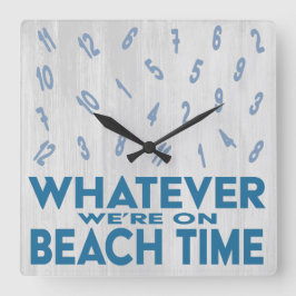 Reloj Cuadrado Funny Rustic Wood Beach Time