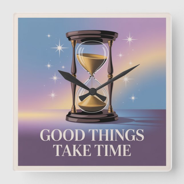 Reloj Cuadrado Good Things Take Time (Anverso)