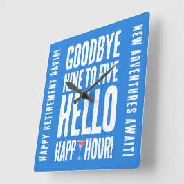 Reloj Cuadrado Gracioso adiós 9 a 5 Hello Happy Hour Retirement