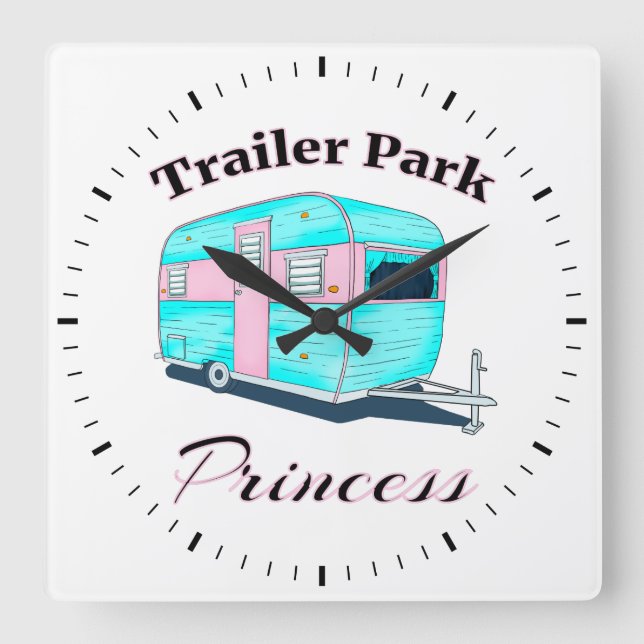 Reloj Cuadrado Gracioso Trailer Park Princess RV Camping (Anverso)