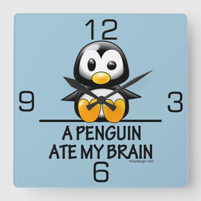 Reloj Cuadrado Gráfica divertida de pingüino en mi cerebro (Anverso)
