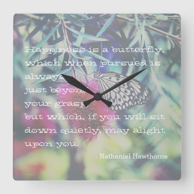 Reloj Cuadrado Happiness is a Butterfly - Inspiring Quote (Anverso)
