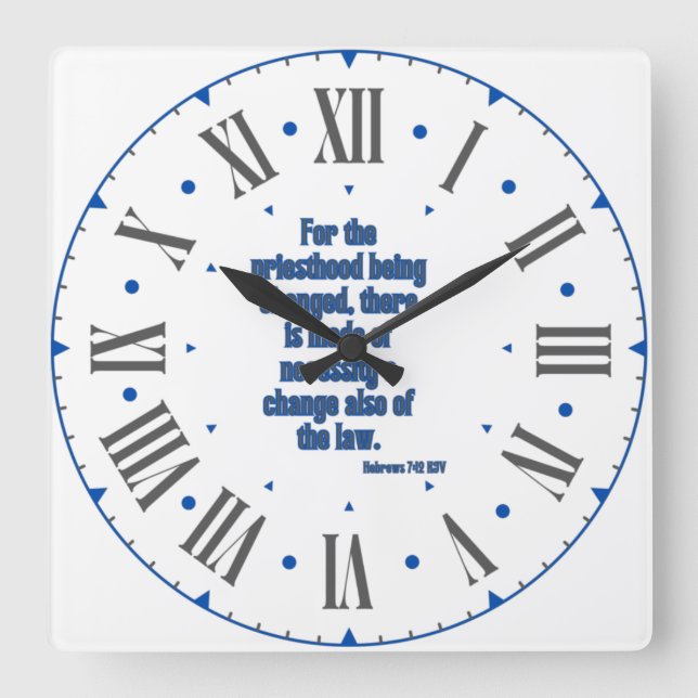 Reloj Cuadrado Hebreos 7:12 KJV Biblia Verse Número Romano II (Anverso)