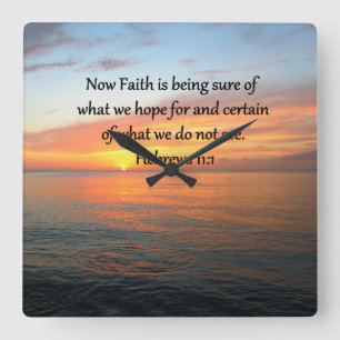 RELOJ CUADRADO HERMOSO HEBREWS 11:1 DISEÑO DE SUNRISE