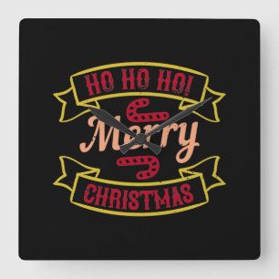 Reloj Cuadrado Ho Ho Ho! Merry Christmas