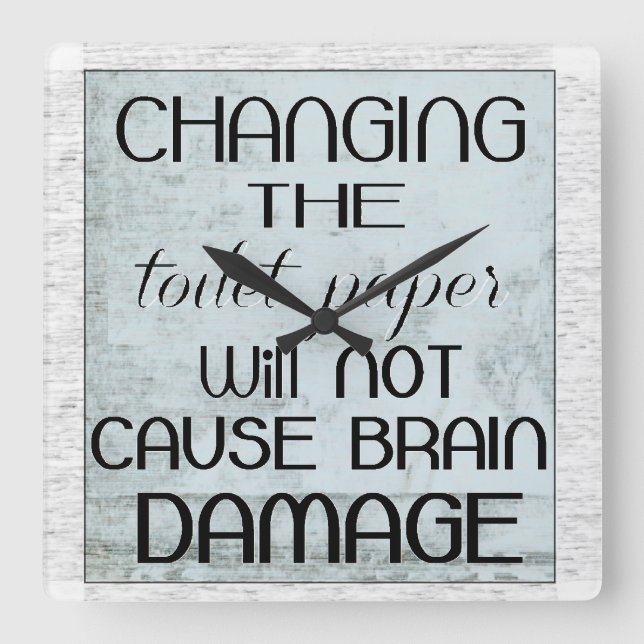 Reloj Cuadrado humor del papel higiénico (Anverso)