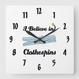 Reloj Cuadrado i believe in clothespins