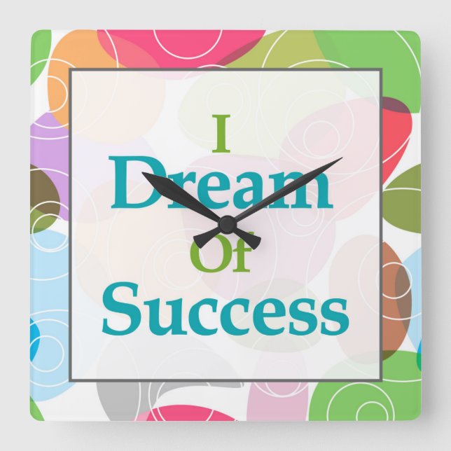 Reloj Cuadrado I Dream Of Success (Anverso)