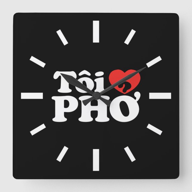 Reloj Cuadrado I Heart (Love) Pho (Tôi + PHỞ) Idioma Vietnamita (Anverso)