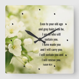 Reloj Cuadrado Isaías 46:4 Yo soy el que te sustentará