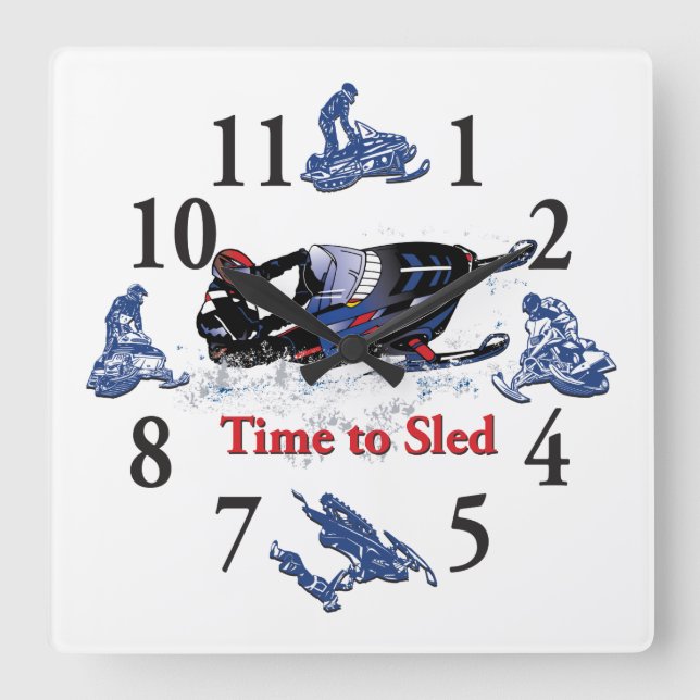 Reloj Cuadrado Its Time To Sled Snowmobile Clock (Anverso)