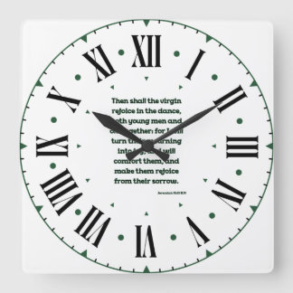 Reloj Cuadrado Jeremiah 31:13 Biblia KJV Verse II Plaza Numeral R