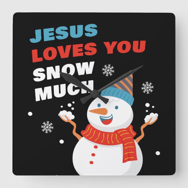Reloj Cuadrado Jesus Loves You Snow Much Christian Christmas  (Anverso)