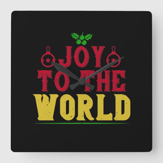 Reloj Cuadrado Joy To The World (Anverso)