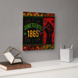 Reloj Cuadrado Juneteenth 1865 Puño en Alto