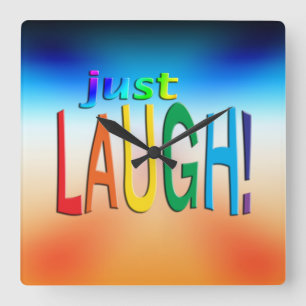Reloj Cuadrado Just Laugh