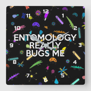 RELOJ CUADRADO LA ENTOMOLOGÍA REALMENTE ME FASTIDIA