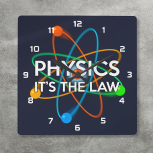 Reloj Cuadrado LA FÍSICA ES LA LEY Diversión Ciencia Atómica