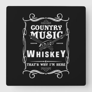 Reloj Cuadrado La música country y Whiskey por eso estoy aquí