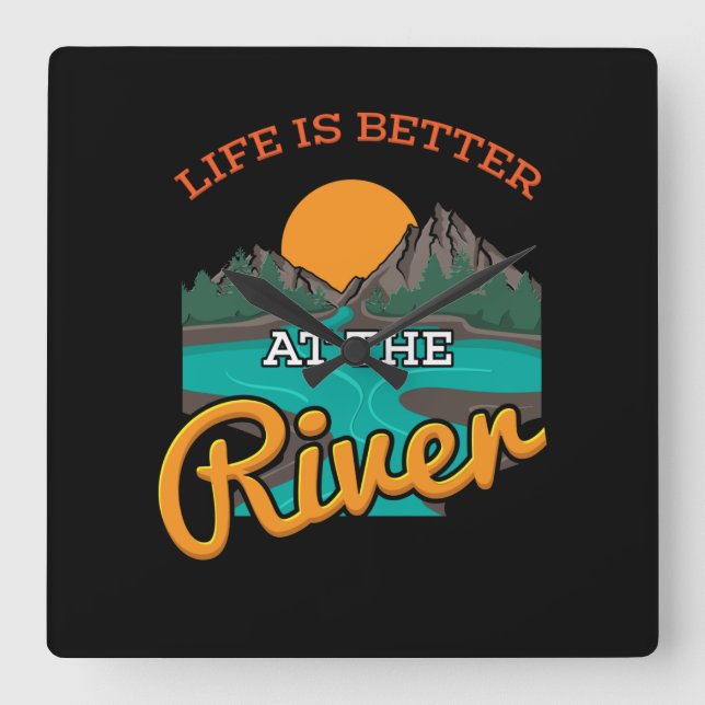 Reloj Cuadrado Lago - La Vida Es Mejor En El Río (Anverso)