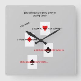 Reloj Cuadrado 'Las relaciones son como un mazo de cartas...'