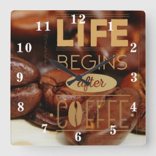 Reloj Cuadrado Life Begins after Coffee