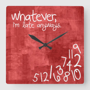 Reloj Cuadrado lo que, yo son atrasados de todos modos