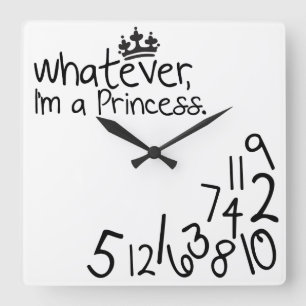 Reloj Cuadrado Lo que, yo son princesa