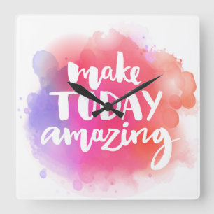 Reloj Cuadrado Make Today Amazing