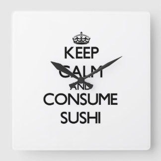 Reloj Cuadrado Mantener la calma y consumir sushi