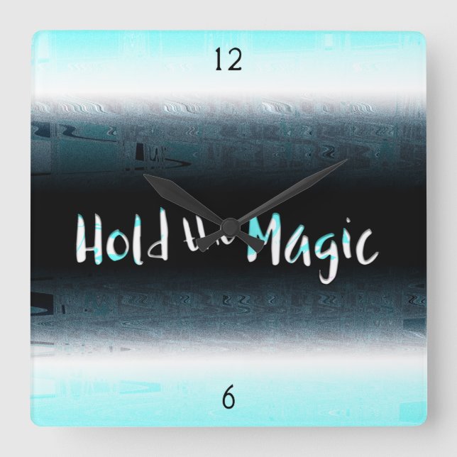 Reloj Cuadrado Mantener la magia (Anverso)