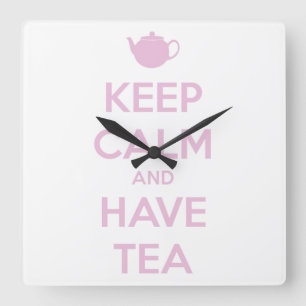 Reloj Cuadrado Mantenga tranquilo y tenga rosa del té en blanco
