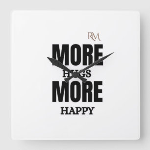 Reloj Cuadrado Más Abrazos Más Feliz Diseño Positivo Lindo