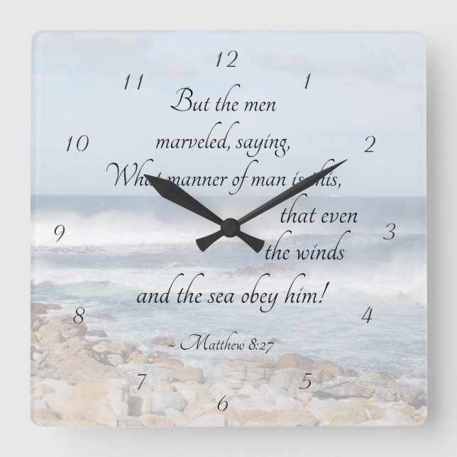 Reloj Cuadrado Mateo 8:27 Jesús calmó la tormenta, Biblia Verse (Anverso)