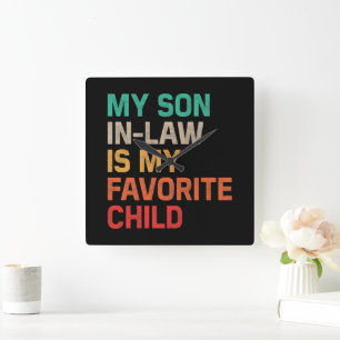 Reloj Cuadrado Mi Hijo De Derecho Es Mi Hijo Favorito.